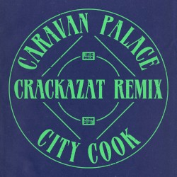 City Cook (Crackazat Remix)