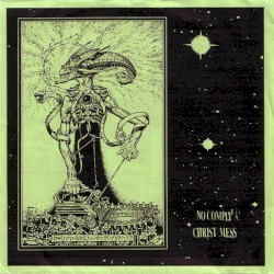 No Comply / Christ Mess