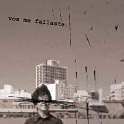 Vos me Fallaste