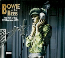 Bowie at the Beeb: The Best of the BBC Radio Sessions 68–72