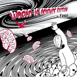World Is Science Fiction