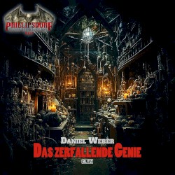 Phillipsdorf - Bezirk des Wahnsinns, Band 3: Das zerfallende Genie