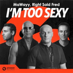 I'm Too Sexy (extended mix)
