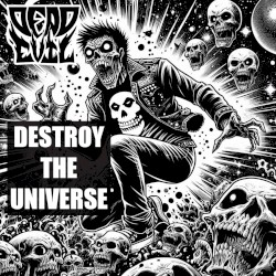 Destroy the Universe
