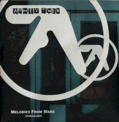 Melodies From Mars (Unreleased)