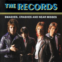 Smashes, Crashes and Near Misses: The Best of the Records