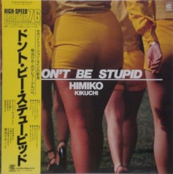 DON’T BE STUPID