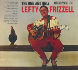 The One and Only Lefty Frizzell