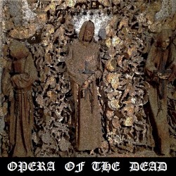 Opera of the Dead