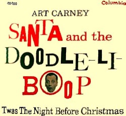 Santa and the Doodle‐Li‐Boop / ’Twas the Night Before Christmas
