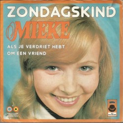 Zondagskind / Als je verdriet hebt om een vriend