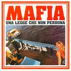 Mafia, una legge che non perdona