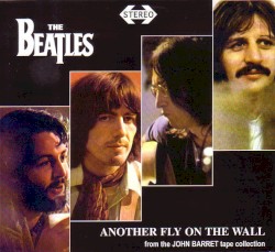 Another Fly On The Wall (From The John Barret Tape Collection)