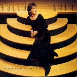 Life and Love and All the Stages