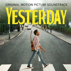 Yesterday (from the film “Yesterday”)