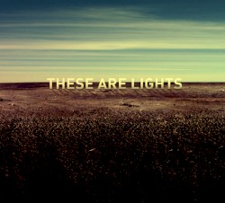 These Are Lights