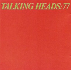 Talking Heads: 77