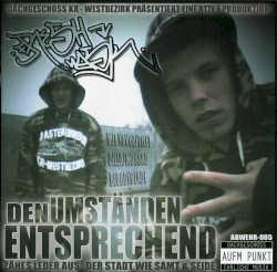 Den Umständen entsprechend