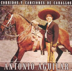 Corridos y Canciones de Caballos