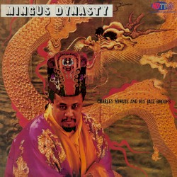 Mingus Dynasty