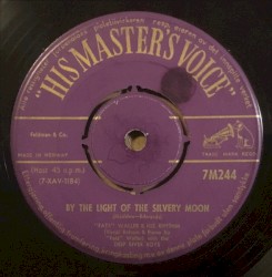 By the Light of the Silvery Moon / Romance À La Mode