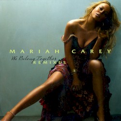 We Belong Together (remixes)