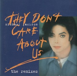 They Don’t Care About Us: The Remixes