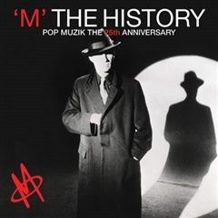 ‘M’ The History Pop Muzik The 25th Anniversay