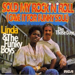 Sold My Rock'n'Roll (Gave It for Funky Soul)