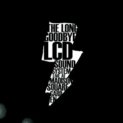 The Long Goodbye: LCD Soundsystem live at Madison Square Garden