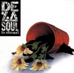 De La Soul Is Dead
