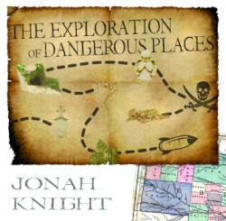 The Exploration of Dangerous Places