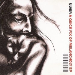 A Quick Fix of Melancholy EP