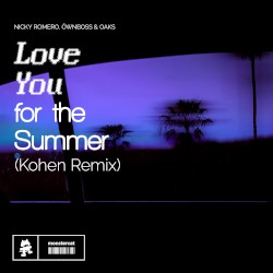 Love You for the Summer (Kohen remix)