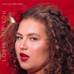 Lovin’ on You
