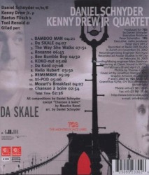Da Skale (Daniel Schnyder and Kenny Drew jr. Quartet)