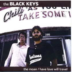 The Moan / Have Love Will Travel