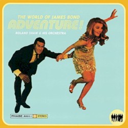 The World of James Bond Adventure!