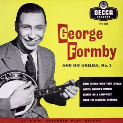 George Formby and His Ukelele, No. 2