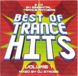 Best Of Trance Hits Volume 1