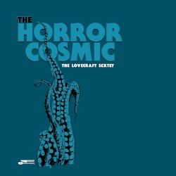 The Horror Cosmic