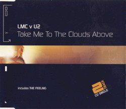 Take Me to the Clouds Above