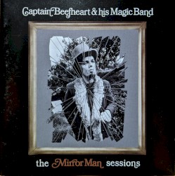 The Mirror Man Sessions