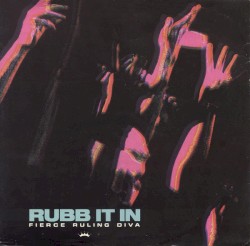 Rubb It In