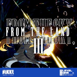 From the Sky, From the Land III (Goddess of Victory: NIKKE Original Soundtrack)