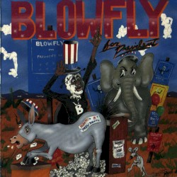 Blowfly For President
