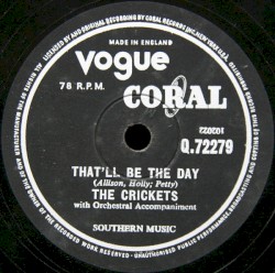 That’ll Be the Day / I’m Lookin’ for Someone to Love