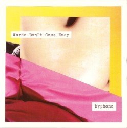 Words Don't Come Easy