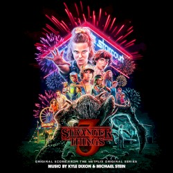 Stranger Things 3: Original Score From the Netflix Original Series