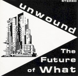 The Future of What
